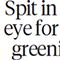 Spit in the eye for Greenies
